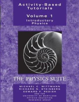 Paperback Activity-Based Tutorials: Introductory Physics, the Physics Suite Book