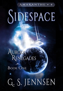 Sidespace - Book #1 of the Aurora Renegades