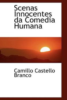 Hardcover Scenas Innocentes Da Comedia Humana Book