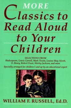 Paperback More Classics To Read Aloud To Your Children Book