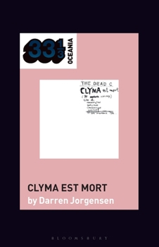Paperback The Dead C's Clyma Est Mort Book