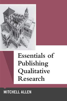 Paperback Essentials of Publishing Qualitative Research Book