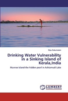 Paperback Drinking Water Vulnerability in a Sinking Island of Kerala, India Book