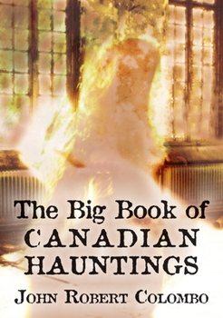 Paperback The Big Book of Canadian Hauntings Book