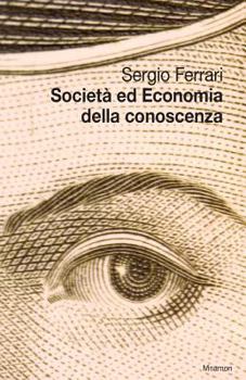Paperback Societa' ed Economia della conoscenza [Italian] Book