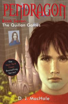 The Quillan Games - Book #7 of the Pendragon
