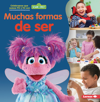 Muchas Formas de Ser (Many Ways to Be)