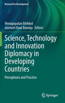 Hardcover Science, Technology and Innovation Diplomacy in Developing Countries: Perceptions and Practice Book