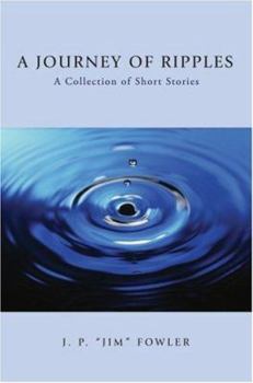 Paperback A Journey of Ripples: A Collection of Short Stories Book