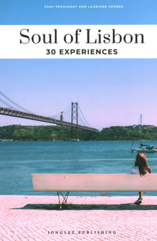 Paperback Soul of Lisbon: 30 Experiences Book