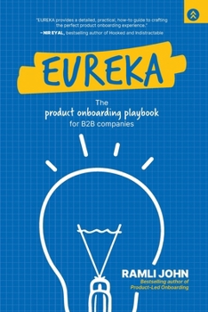 Paperback Eureka: The Product Onboarding Playbook for B2B Companies Book