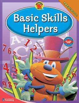Paperback Basic Skills Helpers, Grade Preschool (Brighter Child Workbooks) Book