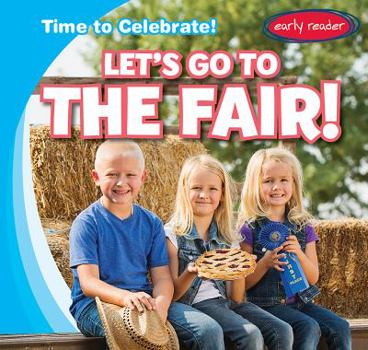 Paperback Let's Go to the Fair! Book