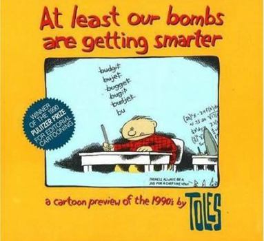 Paperback At Least Our Bombs Are Getting Smarter Book