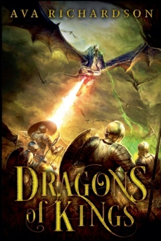 Dragons of Kings - Book #8 of the Torvald Kingdoms