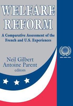 Paperback Welfare Reform: A Comparative Assessment of the French and U. S. Experiences Book