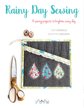 Paperback Rainy Day Sewing: 18 Sewing Projects to Brighten Every Day Book