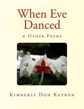 Paperback When Eve Danced & Other Poems Book
