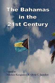 Hardcover The Bahamas in the 21st Century Book