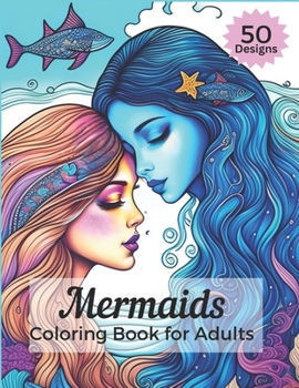 Paperback Mermaids: Coloring Book for Adults Book