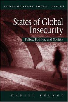 Paperback States of Global Insecurity: Policy, Politics, and Society Book