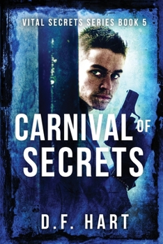 Paperback Carnival of Secrets: Vital Secrets, Book Five Book