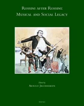 Hardcover Rossini After Rossini: Musical and Social Legacy [French] Book