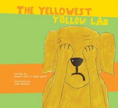 Hardcover The Yellowest Yellow Lab Book