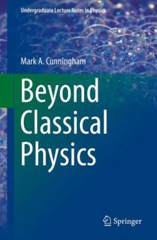 Paperback Beyond Classical Physics Book