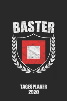 Tagesplaner 2020 Baster: A5 Terminkalender I Tagesplaner 2020 a5 1 Tag 1 Seite I Wochenplaner I Kalender I Taschenkalender I Planer 2020 I 6X9 Pocket journal (German Edition)