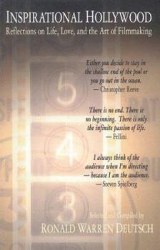 Inspirational Hollywood: Reflections on Life, Love and the Art of Filmmaking