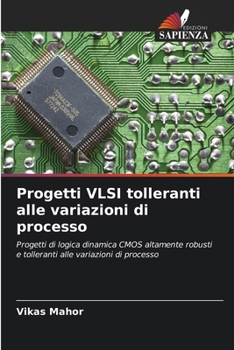Paperback Progetti VLSI tolleranti alle variazioni di processo [Italian] Book