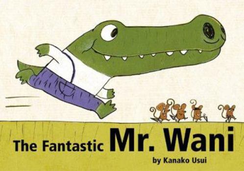 Hardcover The Fantastic Mr. Wani Book