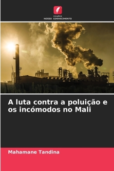 Paperback A luta contra a poluição e os incómodos no Mali [Portuguese] Book