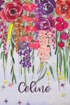 Celine: Personalized Lined Journal - Colorful Floral Waterfall (Customized Name Gifts)