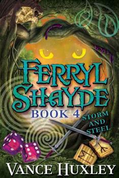 Paperback Ferryl Shayde - Book 4 - Storm and Steel Book