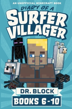 Paperback Diary of a Surfer Villager, Books 6-10: (an unofficial Minecraft book) Book