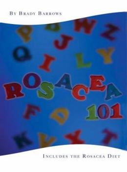 Paperback Rosacea 101: Includes the Rosacea Diet Book