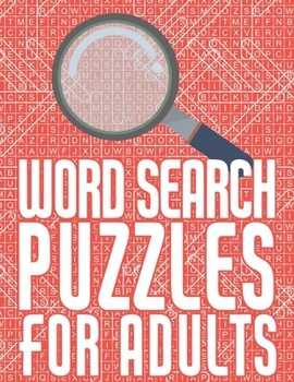 Paperback Word Search Puzzles For Adults: Large Print Word Find Puzzle Book with 4000 Words and 200 Puzzles with Solutions Book