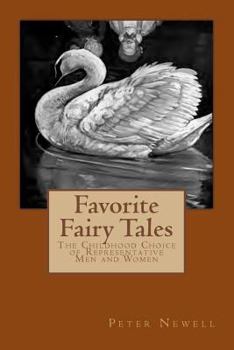 Paperback Favorite Fairy Tales: The Childhood Choice of Representative Men and Women Book