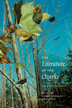 Paperback The Literature of the Ozarks: An Anthology Book