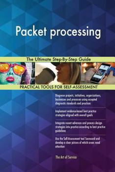 Paperback Packet processing The Ultimate Step-By-Step Guide Book