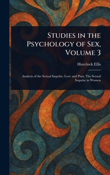 Hardcover Studies in the Psychology of Sex, Volume 3 Book
