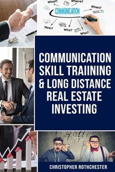 Paperback Communication Skill Training & Long distance Real Estate Investing Book