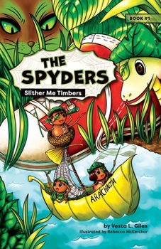Paperback The Spyders: Slither Me Timbers Book