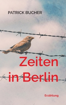 Paperback Zeiten in Berlin [German] Book