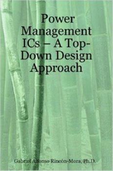 Paperback Power Management ICs A Top-Down Design Approach Book