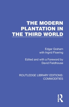 Paperback The Modern Plantation in the Third World Book
