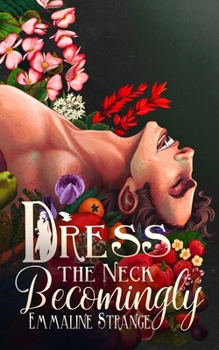 Dress the Neck Becomingly: an MM Paranormal Vampire Romance - Book #2 of the Sanguis et Fauna