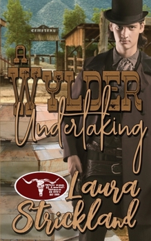 A Wylder Undertaking - Book  of the Wylder West